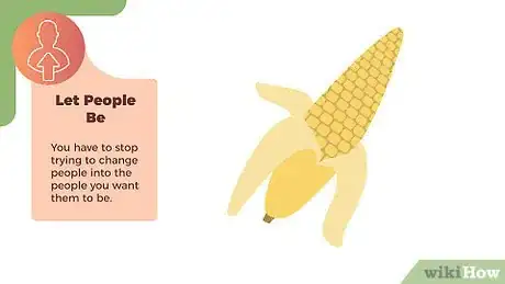 Imagem intitulada Stop Being Controlling Step 10