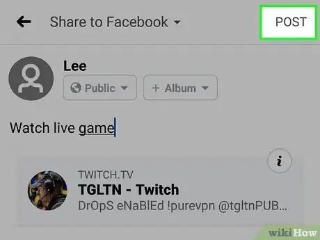 Imagem intitulada Share a Twitch Stream on Facebook on Android Step 13