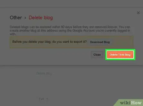 Imagem intitulada Delete a Blog on Blogger Step 7