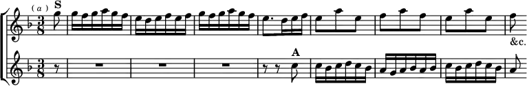 \new ChoirStaff <<
\new Staff \relative g'' { \key f \major \time 3/8 \partial 8 \mark \markup \tiny { ( \italic a ) }
g8^\markup \bold "S" | g16 f g a g f |
e d e f e f | g f g a g f | e8. d16 e f |
e8 a e | f a f | e a e | f_"&c." }
\new Staff \relative c'' { \key f \major r8 R4.*3 |
r8 r c^\markup \bold "A" |
c16 bes c d c bes | a g a bes a bes | c bes c d c bes |a8 } >>